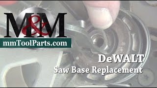 DeWALT Saw Base Replacement [upl. by Weide119]