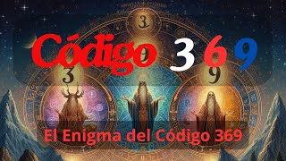 Unión Numérica  El Enigma del Código 369 [upl. by Uv]