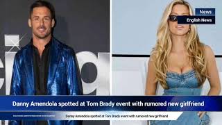 Danny Amendola spotted at Tom Brady event with rumored new girlfriend [upl. by Goodman]