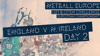 England v Northern Ireland l Netball Europe U21 Championships 2017 [upl. by Eima]