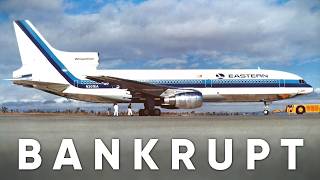 Bankrupt  Eastern Airlines [upl. by Suhsoj]