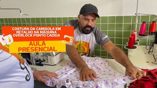 COSTURA DA CAMISOLA EM RETALHO NA MÃQUINA OVERLOCK PONTO CADEIAmaquinadecosturacortecostura [upl. by Fital]