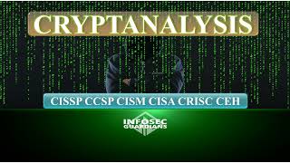 Mastering Cryptanalysis Unlocking the Secrets of Cryptographic Systems Domain 3 CISSP amp CISM CISA [upl. by Duvall]