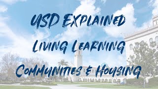 USD Explained  Living Learning Communities amp Housing [upl. by Anitsugua]