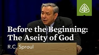 RC Sproul Before the Beginning The Aseity of God [upl. by Zeuqcaj]