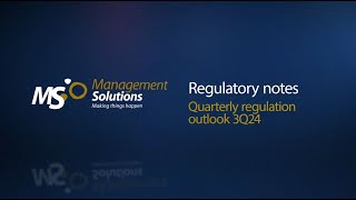 Quarterly regulation outlook 3Q24 [upl. by Mayworm624]