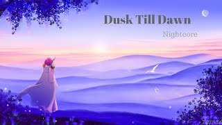 Nightcore  Dusk Till Dawn [upl. by Partridge]