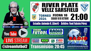 River Plate vs Vélez Sarsfield en VIVO StreamFutbol RADIO por Radio Panón [upl. by Uwton]