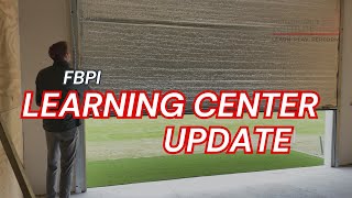 FBPI Learning Center Update [upl. by Sawyer]