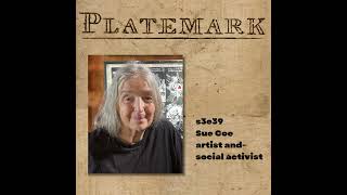 s3e39 social justice and satire with artist Sue Coe [upl. by Donny]