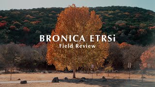 A Day with the Bronica ETRSi  Field Review [upl. by Norvell]