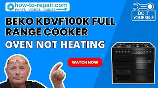 Beko KDVF100K Full Range Cooker Grill Works But Oven Not Heating  Beko Oven Troubleshooting [upl. by Ellehcan549]