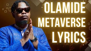 Olamide  Metaverse Official lyrics [upl. by Casia]