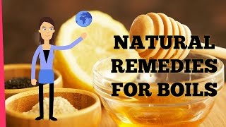 Natural Remedies for Boils that Really Work [upl. by Theurich]