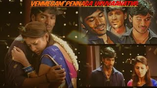 Venmegam Pennaga Uruvaanatho Song [upl. by Quintus]