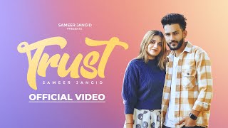 Trust Official Video Sameer Jangid  Beat Boi Deep  New Punjabi Songs  Latest Punjabi Song 2024 [upl. by Balch]