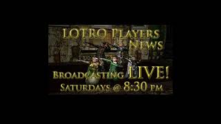 LOTRO Players News Episode 587 Petrified Bird Songs [upl. by Billmyre]