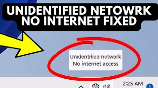 Fix unidentified network No internet access on windows 11  10 [upl. by Arihday925]