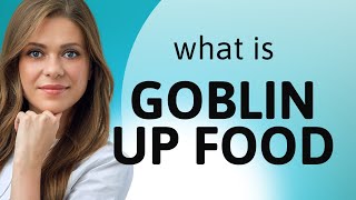 Gobbling Up Food A Fun Exploration of English Phrases [upl. by Piwowar]