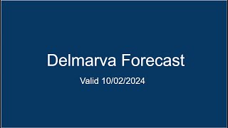 Delmarva Forecast 10022024 [upl. by Drolyag]