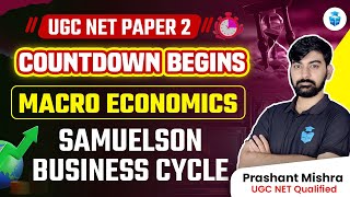 UGC NET Economics 2023  Micro Economics  Samuelson Business Cycle  UGC NET Dec 2023 JRFAdda [upl. by Amilb]