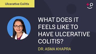 What Does it Feels Like to Have Ulcerative Colitis Signs and Symptoms [upl. by Barger]