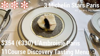 34 years 3 Michelin Star L’Ambroisie Paris Fine Dining 11 course Discovery Tasting Menu 354 €330 [upl. by Serolod67]