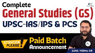 Complete  General Studies GS  Paid Batch  UPSCIASIPS amp PCS  Sunil Verma Sir Resultmitra [upl. by Jemmy]