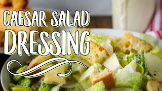 How To Make The BEST Caesar Salad Dressing At Home 🥗 [upl. by Olegnad]