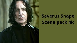 Severus Snape scene pack 4K [upl. by Zurc702]