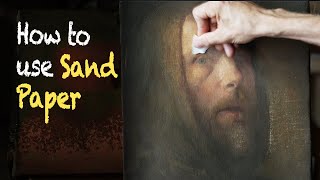 How to Use Sand Paper on a Painting  Tutorial by JanOve Tuv [upl. by Halilad]