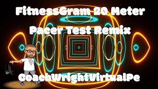 FitnessGram 20 Meter Pacer Test Remix [upl. by Casey605]