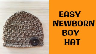 Super Easy Newborn Boy Crochet Hat  Crochet Tutorial [upl. by Brietta]