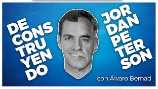 Deconstruyendo a Jordan Peterson  con Álvaro Bernad [upl. by Chivers108]