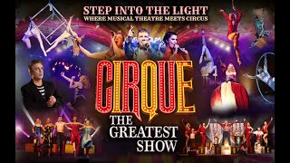 Cirque The Greatest Show  Sunday 25 June  Wolverhampton Grand Theatre [upl. by Woo15]