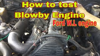 How to test Blowby Engine Ford Engines  Mazda XLT pick up [upl. by Laurin]