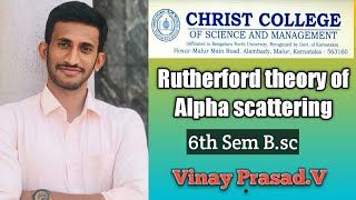 Rutherford theory of alpha scattering 6th sem BSc [upl. by Jodee751]