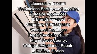 WHIRLPOOL Repair Hialeah FL 3056977155 [upl. by Nosneh]