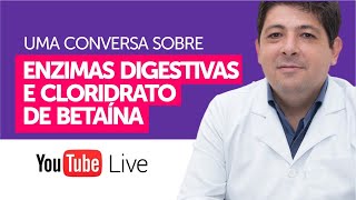 Como usar as Enzimas digestivas e o cloridrato de betaína  Dr Juliano Teles [upl. by Dorkas]