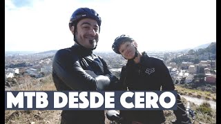 EMPEZAR EN MTB DESDE CERO  Valentí Sanjuan y Laura Celdrán [upl. by Enywad]