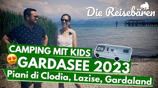 Camping am Gardasee Piani di Clodia 2023 Campingplatz Lazise Gardaland Garda Bardolino  VLOG3 [upl. by Apoor]