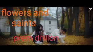 flowers and saints prem dhillon ep stolen dreams official video prem dhillon [upl. by Russ157]