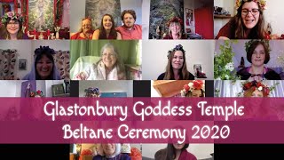 Beltane 2020 Virtual Ceremony  Glastonbury Goddess Temple [upl. by Onaicram]