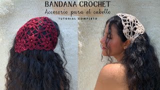 BANDANA CROCHET  ACCESORIO PERFECTO PARA EL CABELLO  TUTORIAL FÁCIL [upl. by Nahgiem313]