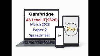 AS Level IT 9626 March 2023 Paper 2 Spreadsheet [upl. by Ahse]