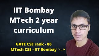 IIT Bombay MTech 2 year curriculum [upl. by Kelli]