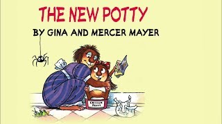 The New Potty by Mercer Mayer  Little Critter  Read Aloud Books for Children  Storytime [upl. by Lada]