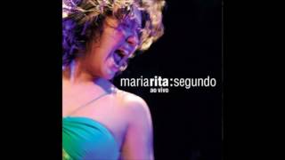 Maria Rita  Segundo Ao Vivo  Full Album [upl. by Ytte]