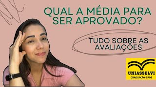 Qual a Média Para Ser APROVADO na Uniasselvi  Como são as avaliações [upl. by Derby803]