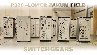 P386 Lower Zakum Field Switchgears [upl. by Cinimmod534]